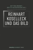 Reinhart Koselleck und das Bild (eBook, PDF)