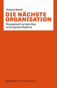 Die nächste Organisation (eBook, PDF) - Wendt, Thomas