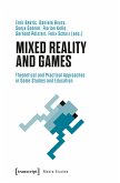 Mixed Reality and Games (eBook, PDF)