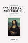 Marcel Duchamp und die Alten Meister (eBook, PDF)