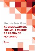 As desigualdades sociais, a mulher e a liberdade no direito (eBook, ePUB)