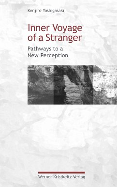 Inner Voyage of a Stranger (eBook, ePUB) - Yoshigasaki, Kenjiro