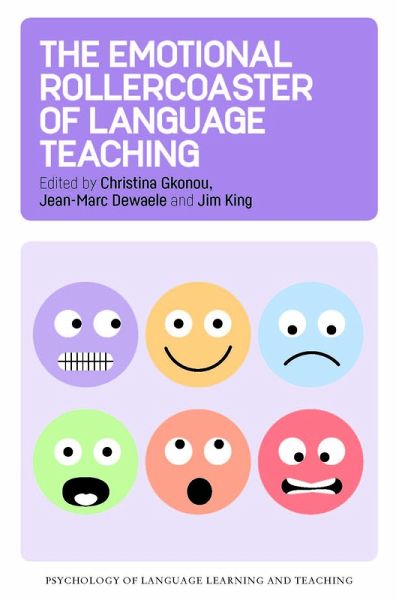 The Emotional Rollercoaster of Language Teaching (eBook, ePUB)