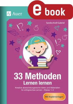 33 Methoden Lernen lernen (eBook, PDF) - Kroll-Gabriel, Sandra