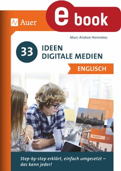 33 Ideen Digitale Medien Englisch (eBook, PDF) - Hennekes; Marc-Andree