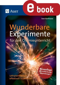 Wunderbare Experimente für den Chemieunterricht (eBook, PDF) - Korthaase, Sven
