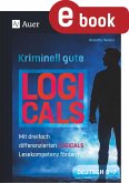 Kriminell gute Logicals Deutsch 5-7 (eBook, PDF)