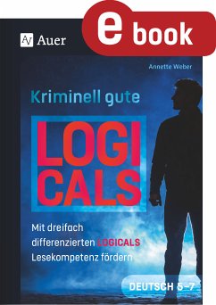Kriminell gute Logicals Deutsch 5-7 (eBook, PDF) - Weber, Annette