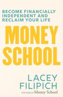 Cover Money School: Become Financially Independent and Reclaim Your Life