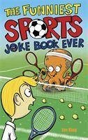 The Funniest Sports Joke Book Ever - King, Joe