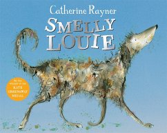 Smelly Louie - Rayner, Catherine