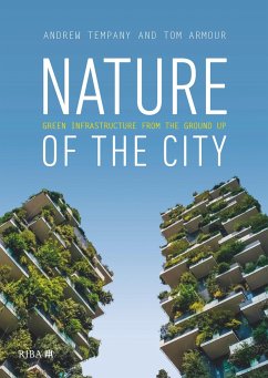 Nature of the City - Armour, Tom; Tempany, Andrew