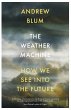 The Weather Machine - Bild 1