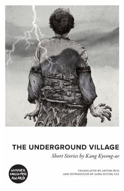 The Underground Village - Kyeong-Ae, Kang; Hur, Anton