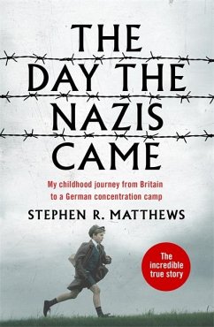 The Day the Nazis Came - Matthews, Stephen R.