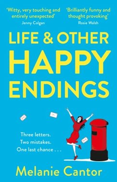 Life and other Happy Endings - Cantor, Melanie