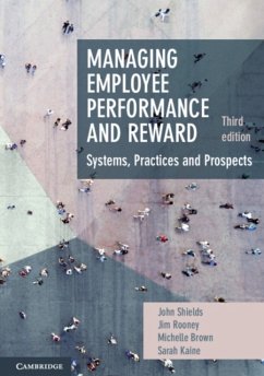 Managing Employee Performance and Reward - Shields, John (University of Sydney); Rooney, Jim (University of New South Wales, Sydney); Brown, Michelle (University of Melbourne)