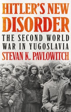 Hitler's New Disorder - Pavlowitch, Stevan K.