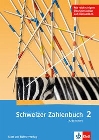 Schweizer Zahlenbuch 2 - Schweizer Zahlenbuch 2: Arbeitsheft mit Arbeitsmitteln und Zugang zum Blitzrechnen digital [Paperback]