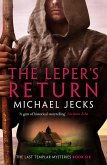 The Leper's Return (eBook, ePUB) The Leper's Return (eBook, ePUB)