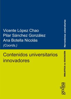 Contenidos universitarios innovadores (eBook, ePUB) - López Chao, Vicente; Sánchez González, Pilar; Botella Nicolás, Ana