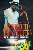 Married to the Shooter (eBook, ePUB)