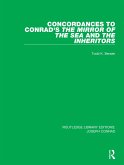 Concordances to Conrad's The Mirror of the Sea and, The Inheritors (eBook, PDF)