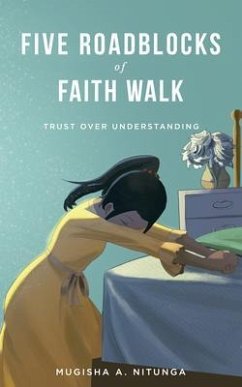 Cover Five Roadblocks of Faith Walk (eBook, ePUB)