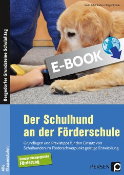 Der Schulhund an der Förderschule (eBook, PDF) - Schäfer, Holger; Schönhofen, Karin