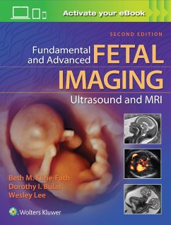 Fundamental and Advanced Fetal Imaging Ultrasound and MRI - Kline-Fath, Beth
