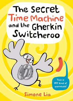 The Secret Time Machine and the Gherkin Switcheroo - Lia, Simone