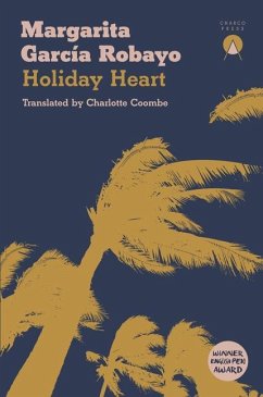 Holiday Heart - Garcia Robayo, Margarita