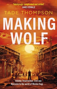 Making Wolf - Thompson, Tade