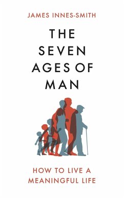 The Seven Ages of Man - Innes-Smith, James