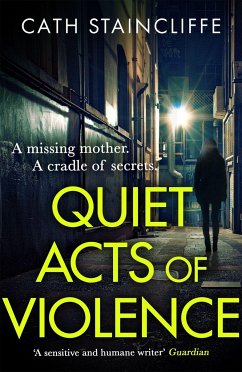 Quiet Acts of Violence - Staincliffe, Cath