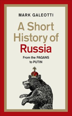 A Short History of Russia - Galeotti, Mark