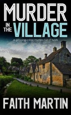 Murder in the Village - Martin, Faith