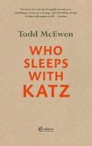 Who Sleeps with Katz
