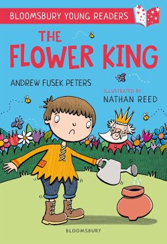 The Flower King: A Bloomsbury Young Reader - Fusek Peters, Andrew