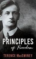 Principles of Freedom - MacSwiney, Terence