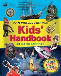 Royal Museums Greenwich Kids' Handbook: Set Sail for Adventure! - Royal Observatory Greenwich; Royal Museums Greenwich