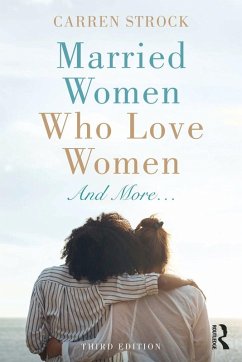 Married Women Who Love Women (eBook, PDF) - Strock, Carren