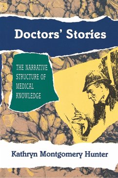 Doctors' Stories (eBook, ePUB) - Hunter, Kathryn Montgomery
