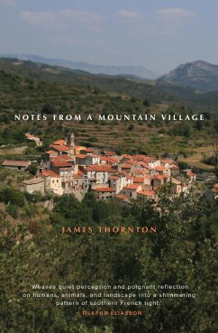 Notes on a Mountain Village - Thornton, James Kevin