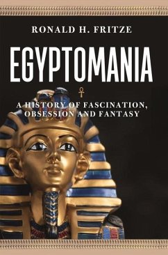 Egyptomania - Fritze, Ronald H.