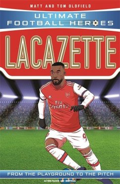 Lacazette (Ultimate Football Heroes - the No. 1 football series) - Oldfield, Matt & Tom