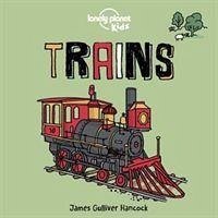 Lonely Planet Kids Trains - Lonely Planet Kids