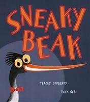 Sneaky Beak - Corderoy, Tracey