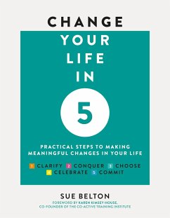 Change Your Life in 5 - Belton, Sue