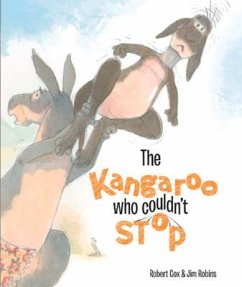 The Kangaroo Who Couldn't Stop - Cox, Robert